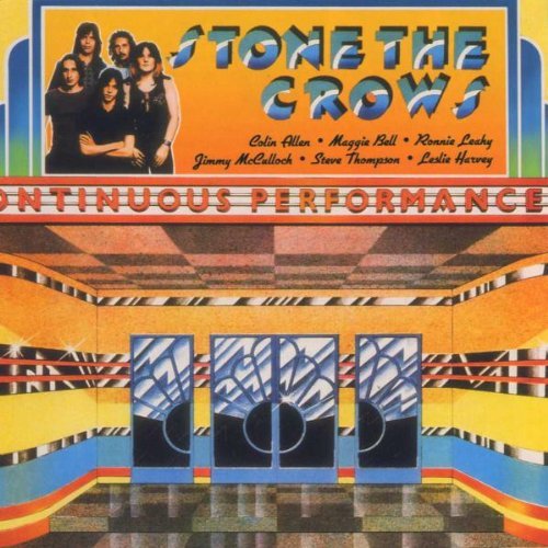 Stone The Crows/Ontinuous Performance