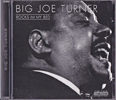Joe Turner Rocks In My Bed 