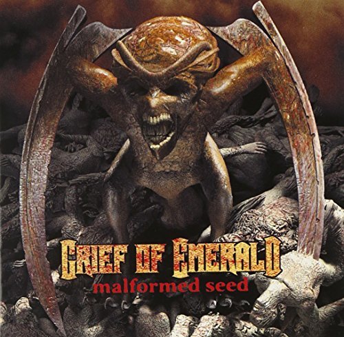 GRIEF OF EMERALD/MALFORMED SEED
