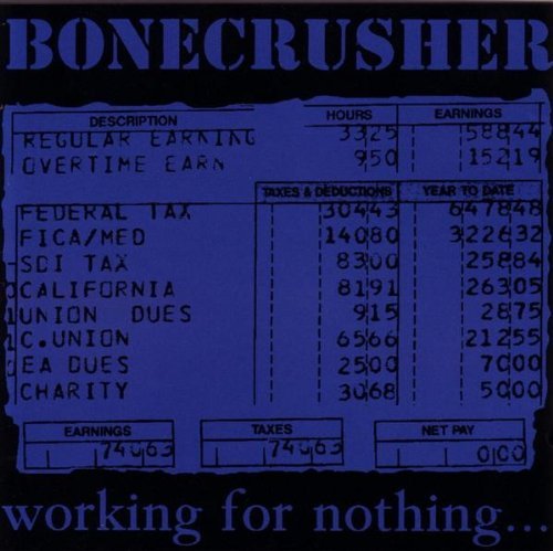 Bonecrusher/Working For Nothing@Import