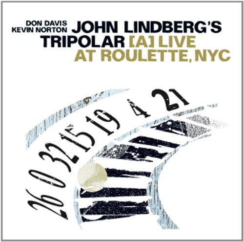 Davis/Lindberg/Norton/John Lindberg's Tripolar