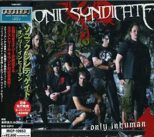 Sonic Syndicate/Only Inhuman@Import-Eu@Incl. Bonus Track