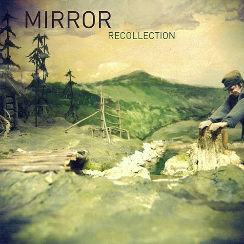 Mirror/Recollection