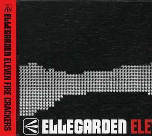 Ellegarden/Eleven Fire Crackers@Import-Jpn