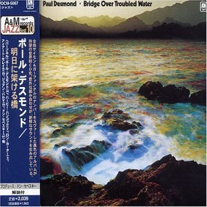 Paul Desmond/Bridge Over Troubled Water@Import-Jpn