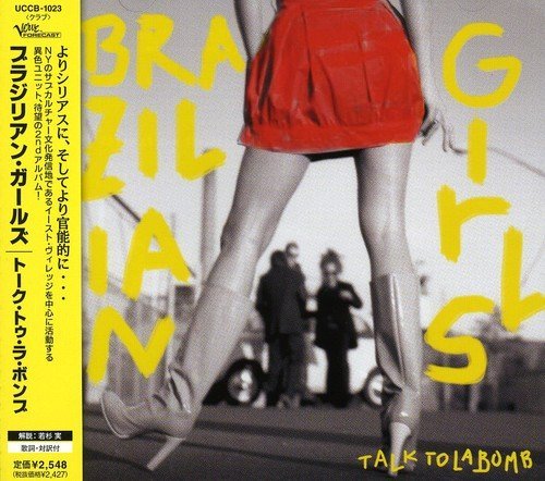 Brazilian Girls/Talk To La Bomb@Import-Jpn