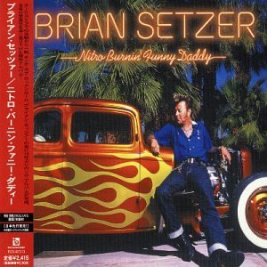 Brian Setzer/Nitro Burnin' Funny Daddy@Import-Jpn@Incl. Bonus Track