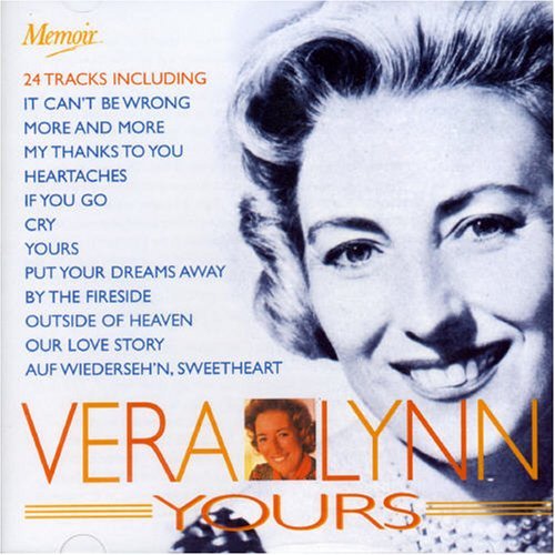 Vera Lynn/Yours