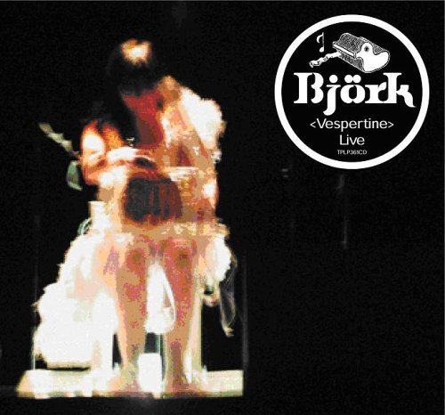Bjork/Vespertine Live