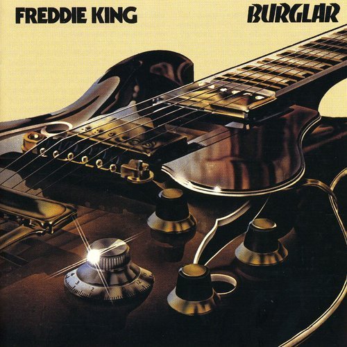 Freddie King/Burglar@Import-Gbr