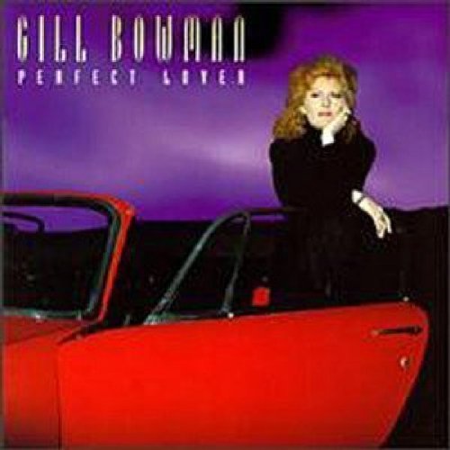 Gill Bowman/Perfect Lover