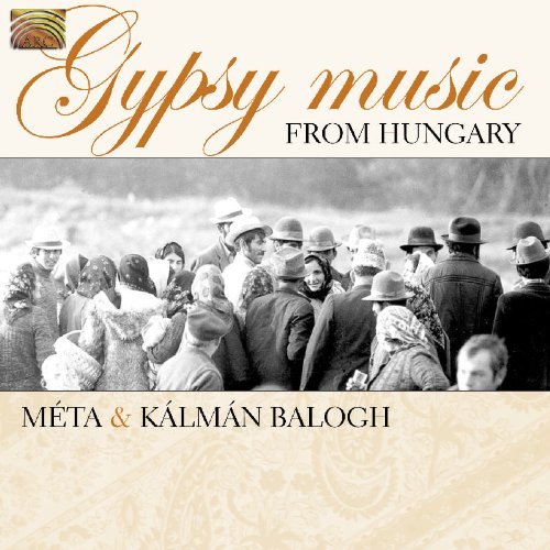 Méta & Kálmán Balogh/Gypsy Music From Hungary@Import-Gbr