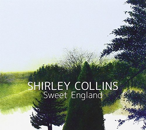 Shirley Collins/Sweet England