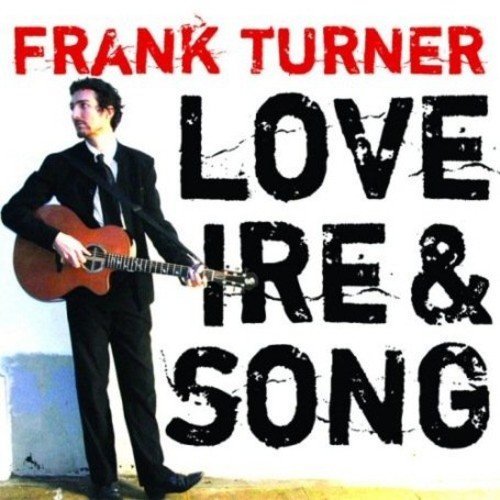 Frank Turner/Love Ire & Song@Import-Gbr
