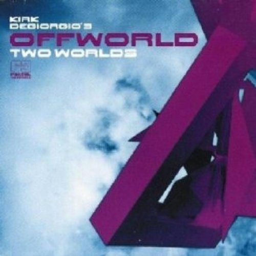 Kirk Degiorgio's Offworld/Two Worlds