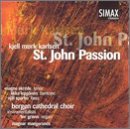 K.M. Karlsen/St. John Passion@Grann*tor (Org)@Mangersnes/Bergen Cathedral Ch