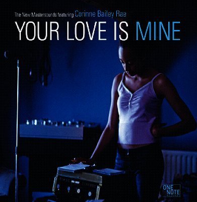 New Mastersounds & Corinne Bai/Your Love Is Mine [CD Single]@Import-Gbr