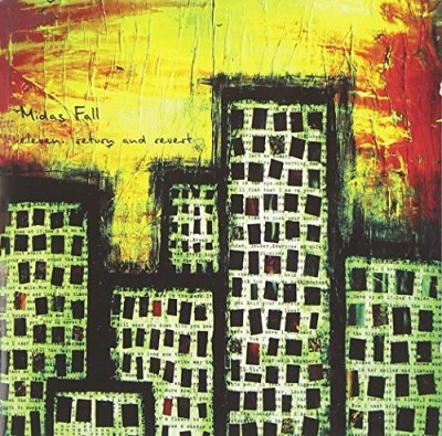 Midas Fall/Eleven. Return & Revert