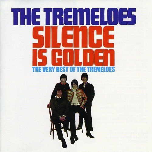 Tremeloes/Silence Is Golden-Best Of@Import-Gbr