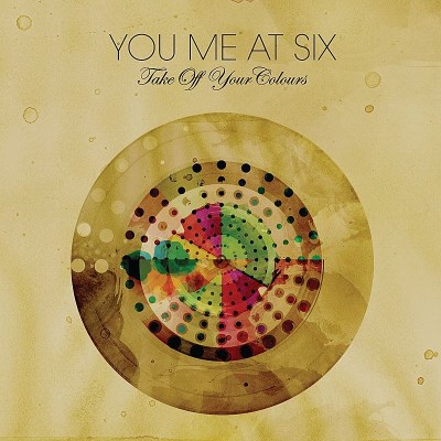 You Me At Six/Take Off Your Colours@Import-Gbr@Take Off Your Colours