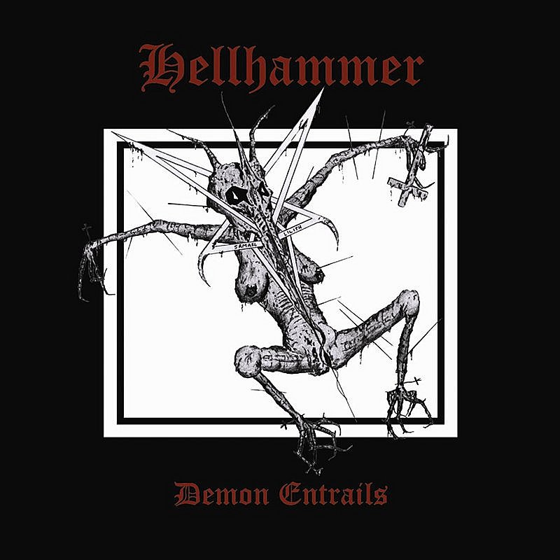 Hellhammer/Demon Entrails@Import-Gbr@Demon Entrails
