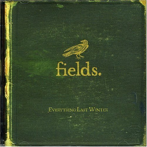 Fields/Everything Last Winter@Import-Eu