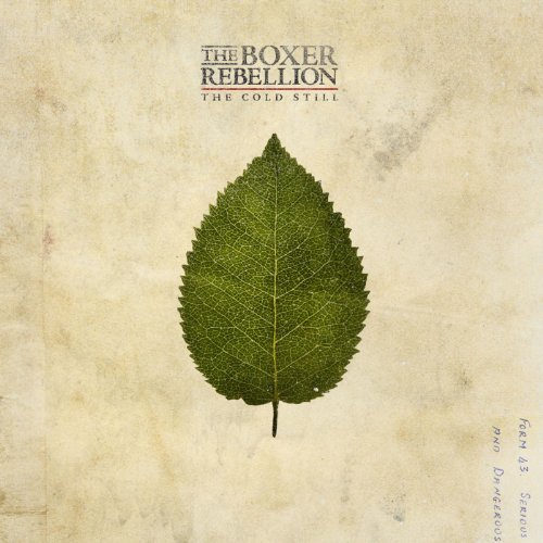 BOXER REBELLION/COLD STILL