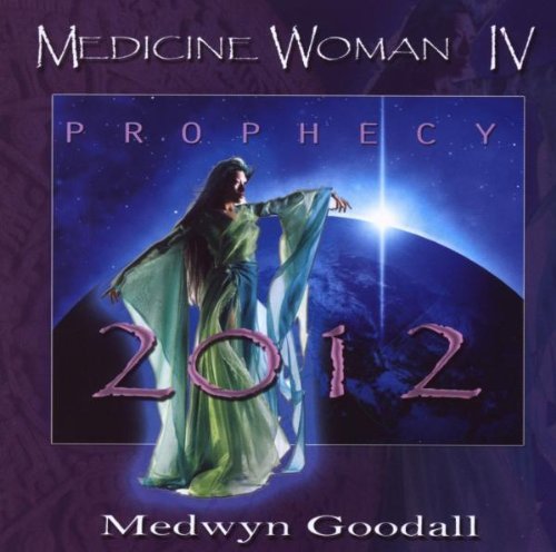 Medwyn Goodall Medicine Woman Iv Prophecy 201 