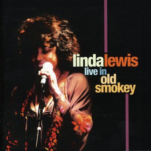 Linda Lewis/Live In Old Smokey@Import-Gbr