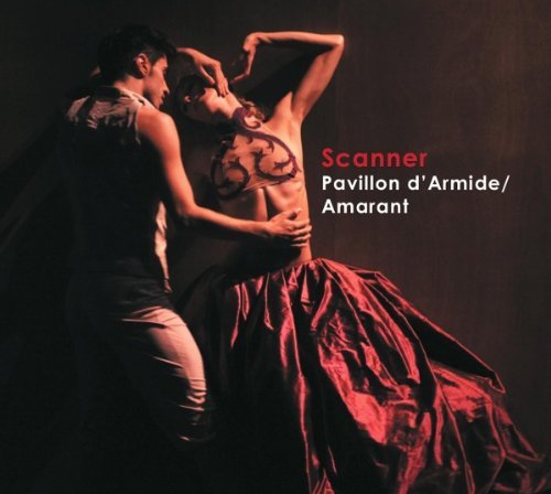 SCANNER/PAVILLON D'ARMIDE/AMARANT