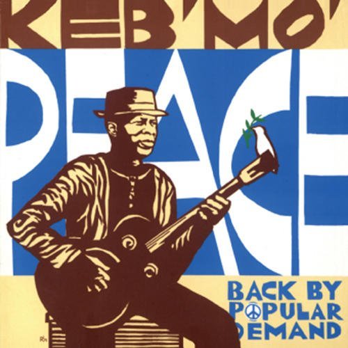 Keb' Mo'/Peace...Back By Popular Demand@180gm Vinyl