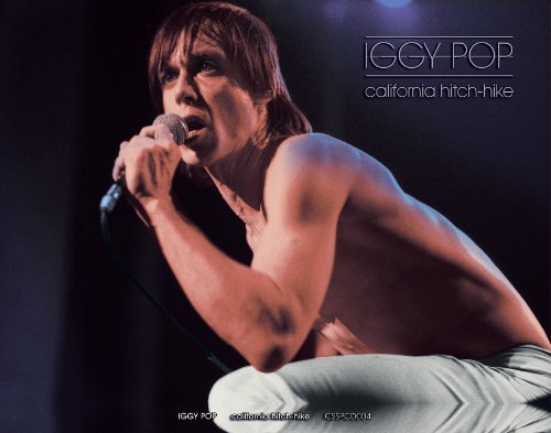Iggy Pop/California Hitchhike