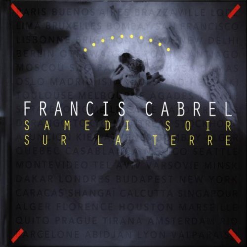 Francis Cabrel/Samedi Soir Sur La Terre@Import-Fra