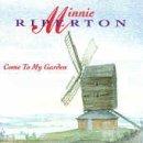 Minnie Riperton/Come To My Garden