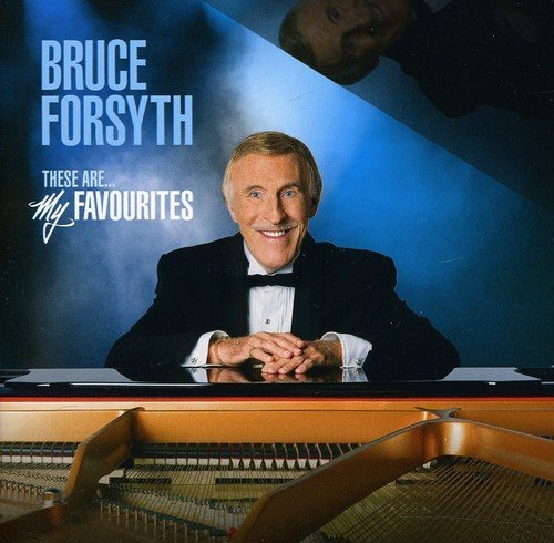 Bruce Forsyth/These Are My Favourites@Import-Gbr