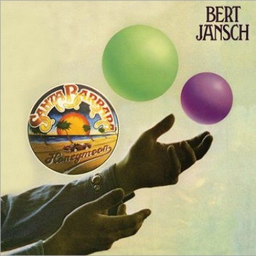 Bert Jansch/Santa Barbara Honeymoon@Import-Eu