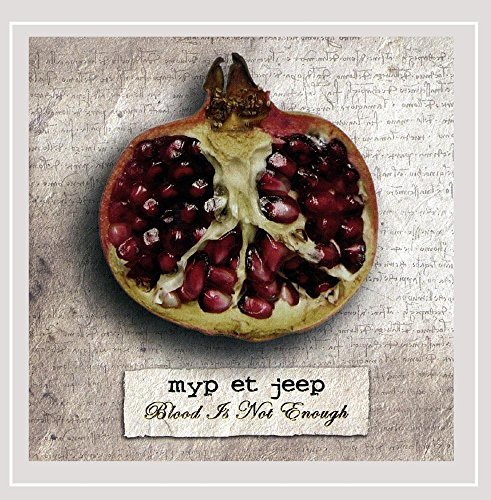 Myp Et Jeep/Blood Is Not Enough