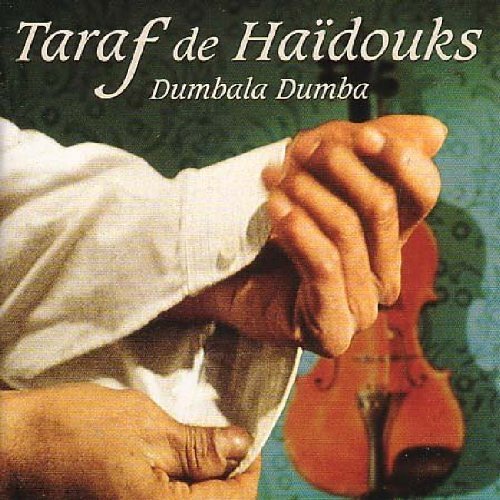 Taraf De Haidouks/Dumbala Dumba@Import-Bel