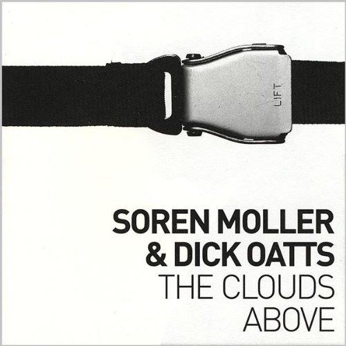 Moller/Oatts/Clouds Above