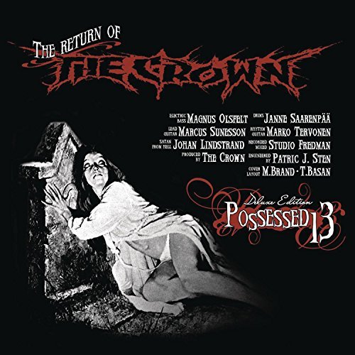 Crown/Possessed 13@Incl. Bonus Cd
