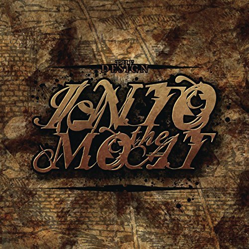 Into The Moat/Design