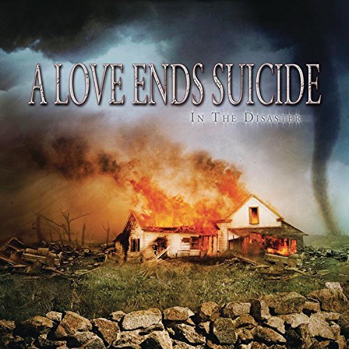 Love Ends Suicide/In The Disaster