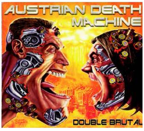 Austrian Death Machine/Double Brutal@2 Cd Set