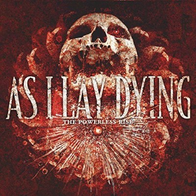 As I Lay Dying/Powerless Rise