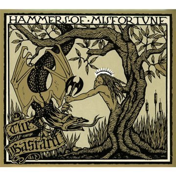 Hammers Of Misfortune/Bastard