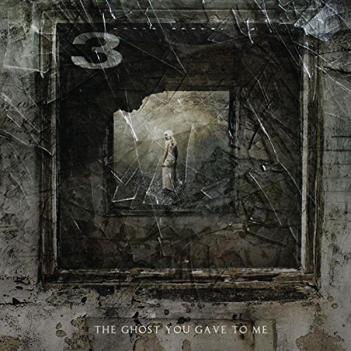 3/Ghost You Gave To Me