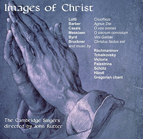 John & The Cambridge Si Rutter/Images Of Christ@Rutter/Cambridge Singers