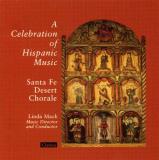 Santa Fe Desert Chorale Celebration Of Hispanic Music 