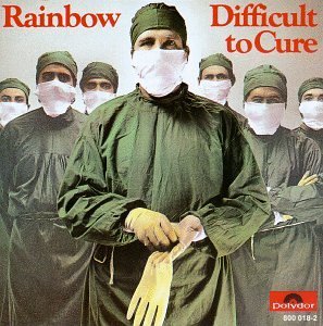 Rainbow/Difficult To Cure