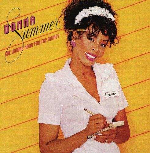 Donna Summer/She Works Hard For The Money